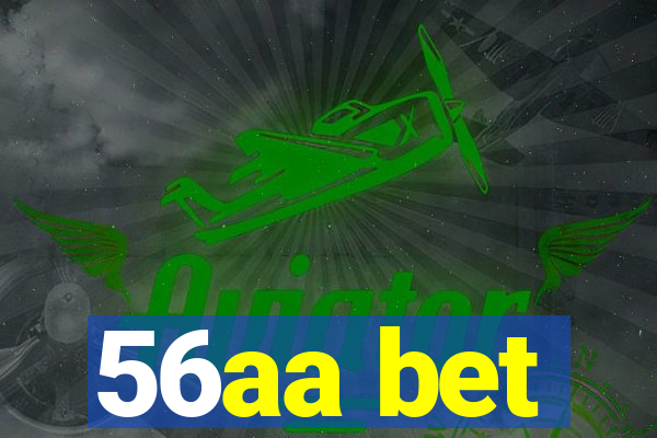 56aa bet